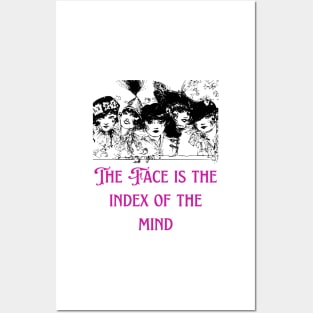 The Face is the Index of the Mind - Lifes Inspirational Quotes Posters and Art